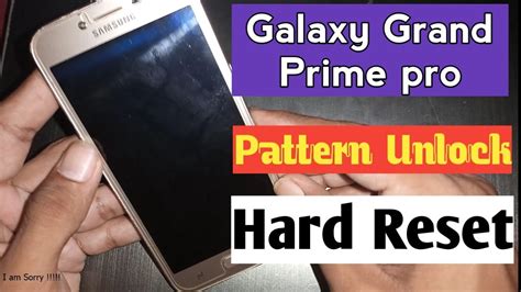 Samsung Grand Prime Pro SM J250 Hard Reset Grand Prime Password