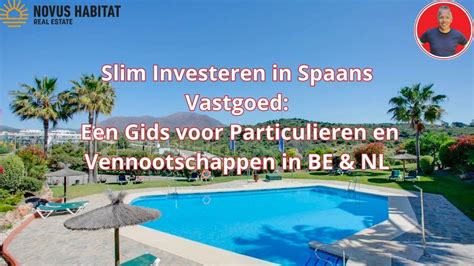 Slim Investeren In Spaans Vastgoed Een Gids Voor Particulieren En