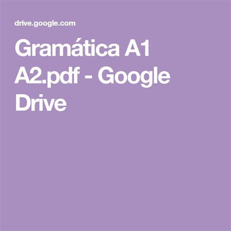 Gramática A1 A2 pdf Google Drive Google drive Google storage