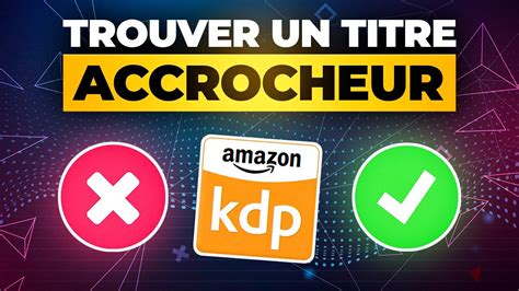 Comment Trouver Un Titre De Livre Accrocheur Youtube