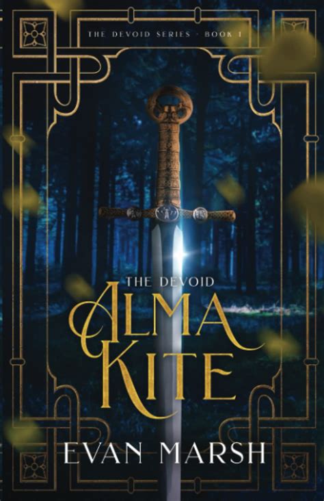 Alma Kite The Devoid By Evan Marsh Goodreads