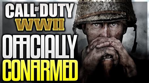 Call Of Duty Wwii Officially Confirmed Call Of Duty Wwii Official