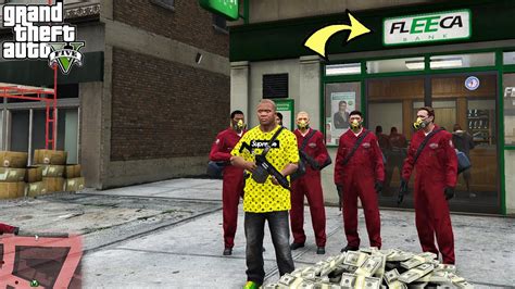 Biggest Bank Robbery On Gta 5 Bank Robbery With Franklin And Crew