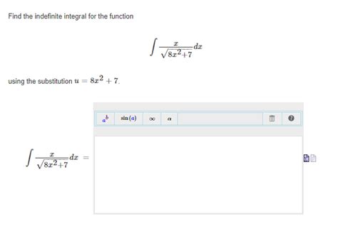 Solved Find The Indefinite Integral For The Function Chegg