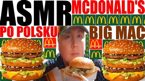 Asmr Po Polsku Mcdonald S Big Mac D Wi Ki Jedzenia Asmr Mcdonald S Big