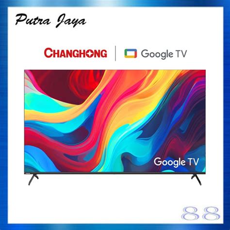 Jual Google TV Changhong 65 Inch 4K UHD Smart Digital LED TV U65H7 Pro