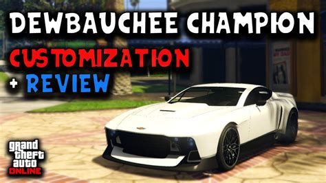 Dewbauchee Champion Customization Review GTA Online YouTube