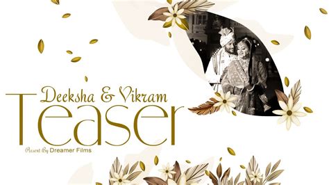 Deeksha Vikram Teaser Dreamer Films Best Wedding Teaser Kanpur