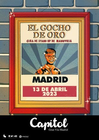 El Gocho De Oro Nanutria Teatro Capitol Gran V A De Madrid