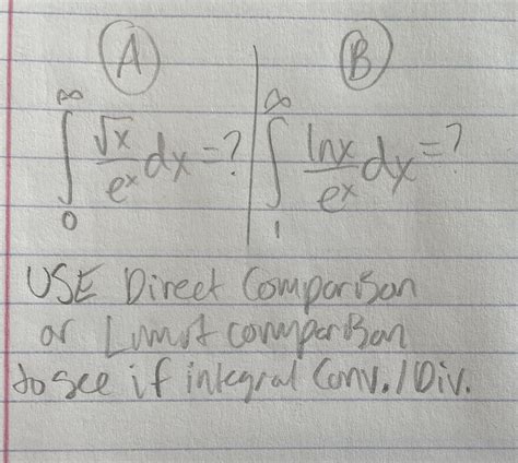 Need Help With Improper Integrals Read Comment R Calculus