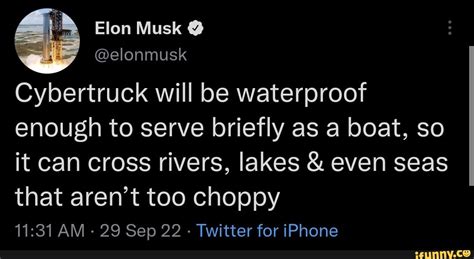 Elon Musk Elonmusk Cybertruck Will Be Waterproof Enough To Serve