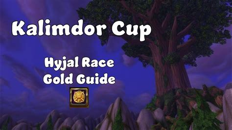 WoW 10 1 5 Kalimdor Cup Mount Hyjal Hyjal Hotfoot All Tracks Gold