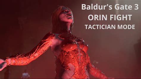 Baldur S Gate 3 Orin Tactician Mode Boss Fight YouTube