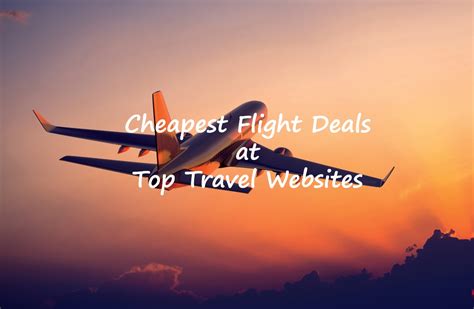 Cheapest Flight Deals At These Top Travel Websites Shoestring Travel