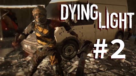 Dying Light 2 Zombies Violentos Y Nocturnos Gameplay Español