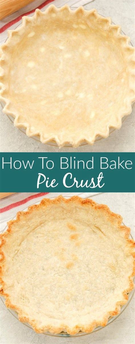 Learn How To Blind Bake A Pie Crust With This Easy Step By Step