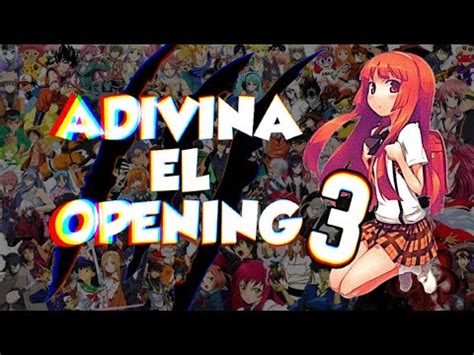 Adivina El Opening Del Anime Nivel Dificil Ultra Hardcore 30 Openings