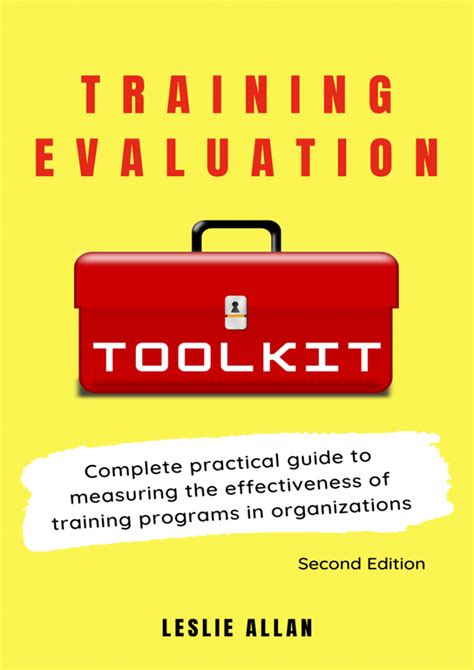 Training Evaluation Toolkit Leslie Allan