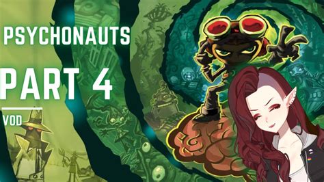 Jumping Into OG Psychonauts Part 4 Vod YouTube