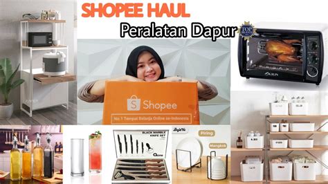 SHOPEE HAUL PERALATAN DAPUR Part4 HARGA MURAH AESTHETIC YouTube