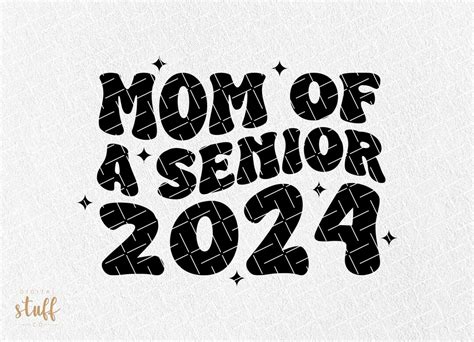 Senior 2024 Svg Mom Of A Senior Svg Mom Senior 2024 Svg SVG Etsy