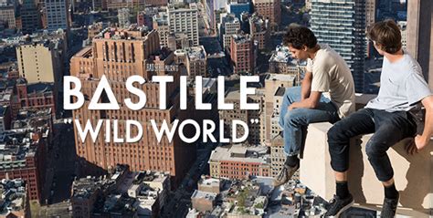 Bastilles Wild World” Is Versatile And Impressive The Bottom Line News