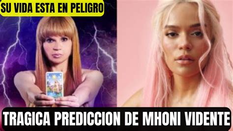 URGENTE Aterradora Prediccion Mhoni Vidente Advierte A Karol G