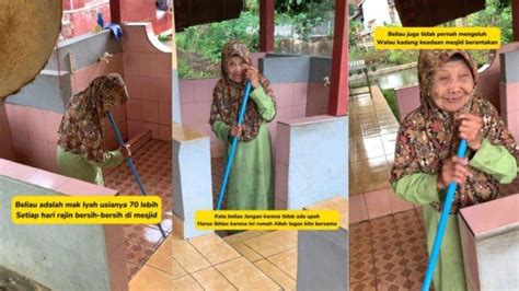 Sosok Mak Iyah Nenek Tahun Jadi Marbot Masjid Tanpa Dibayar Kini