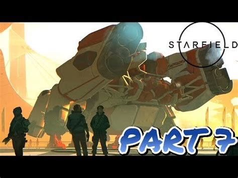 STARFIELD Walkthrough Gameplay Part 7 FULL GAME : r/StarfieldAlliance