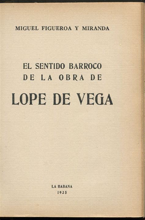 lope de vega poeta de la vida cotidiana  el sentido barroco de la