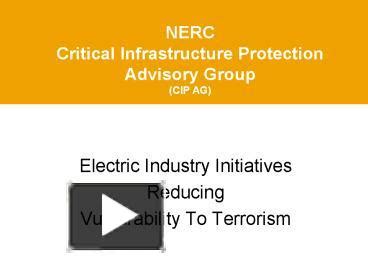 Ppt Nerc Critical Infrastructure Protection Advisory Group Cip Ag