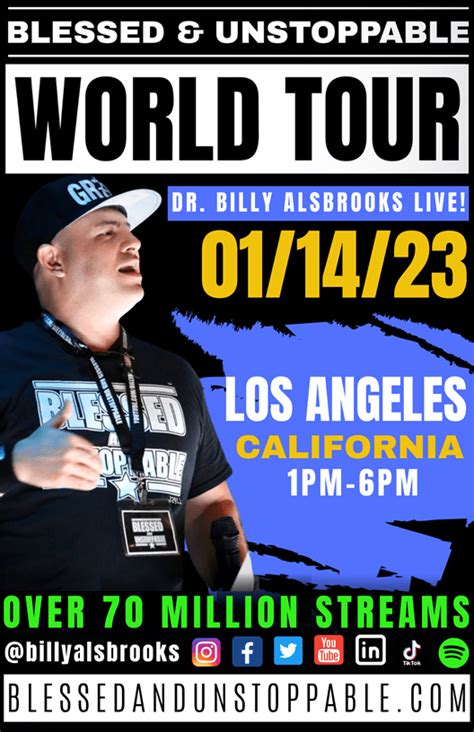 Billy Alsbrooks Live ! Blessed & Unstoppable 2023 World Tour Starts Los Angeles, CA - Saturday ...