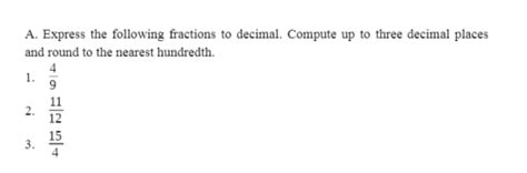 Solved: A. Express the following fractions to decimal. Compute up to three decimal places and ...