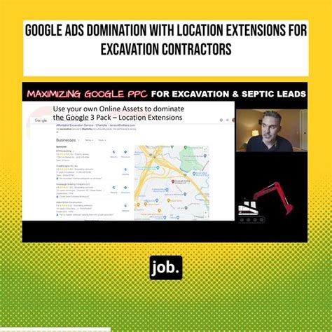 Google Ads Domination With Location Extensions For Excavation