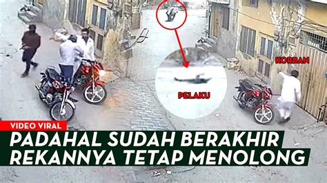 PURA PURA LEMAH PRIA INI BERHASIL HABISI PEMBEGAL Inilah Para Pelaku