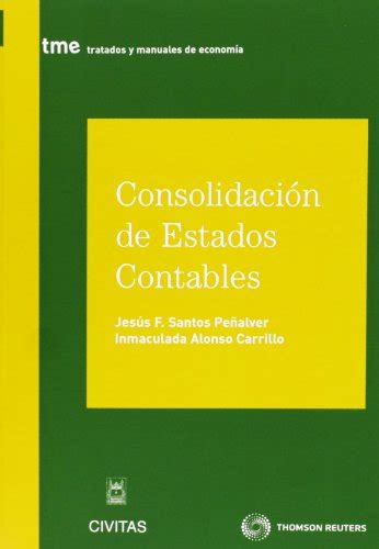 Consolidación De Estados Contables Tratados Y Manuales De Economía Alonso Carrillo