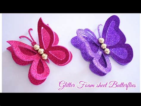 Diy Crafts How To Make Paper Butterflies Very Easy Glitter Foam