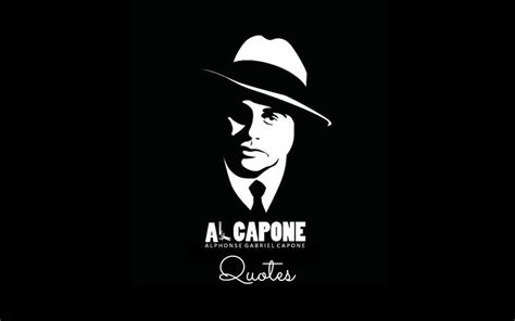 45 Best Al Capone Quotes and Sayings about Life, and violence – Tiny ...