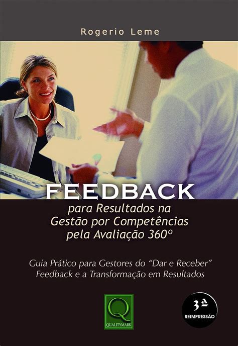 Feedback para Resultados na Gestão Por Competências pela Avaliação 360º