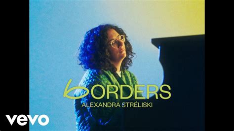 Alexandra Stréliski BORDERS YouTube