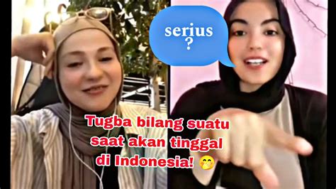 Tugba Tegaskan Akan Tinggal Di Indonesia Suatu Hari Nanti YouTube