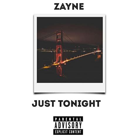 Zayne Just Tonight Digital Single 2022 Maniadb