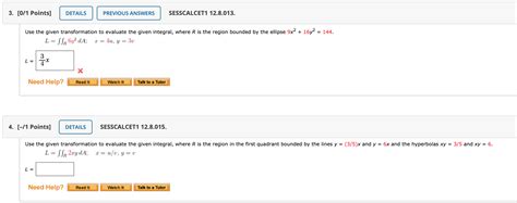 Solved Use The Given Transformation To Evaluate The Given Chegg