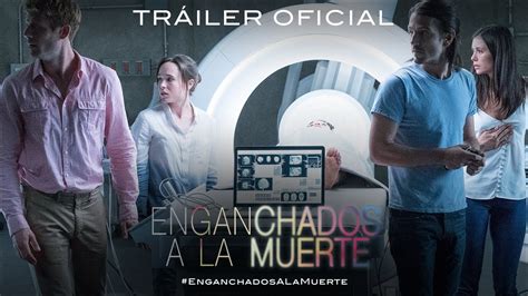 Enganchados A La Muerte Tráiler Oficial En EspaÑol Sony Pictures