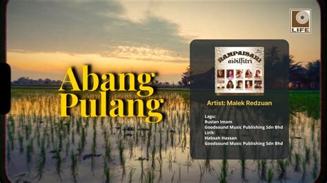 Malek Ridzuan Abang Pulang Official Lyric Video Youtube