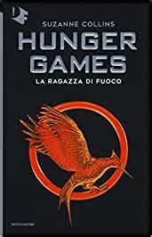 La Ragazza Di Fuoco Hunger Games Collins Suzanne Brogli Simona