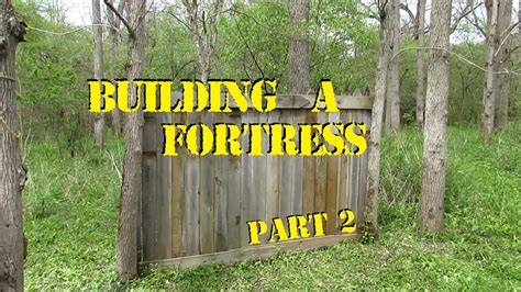 Building A Fortress Part 2 Youtube