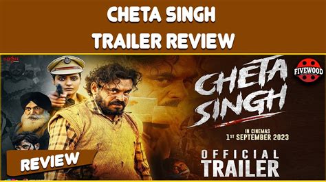 Cheta Singh Trailer Review Prince Kanwaljit Singh Japji Khaira