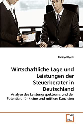 Wirtschaftliche Lage Und Leistungen Der Steuerberater In Deutschland