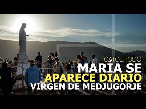 La Historia De La Virgen De Medjugorje CatoliTodo YouTube